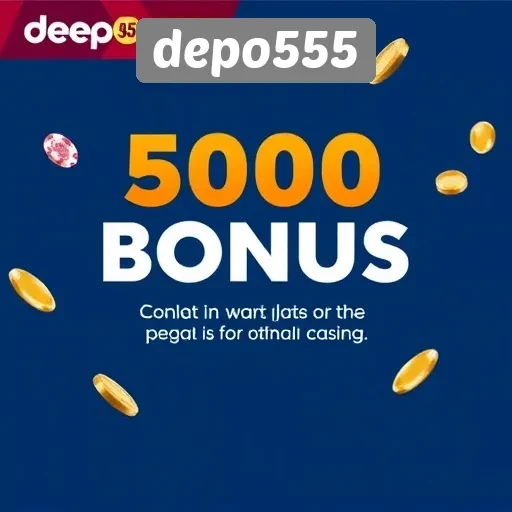 Sistem Bonus Menarik di Depo555 untuk Pemain Baru